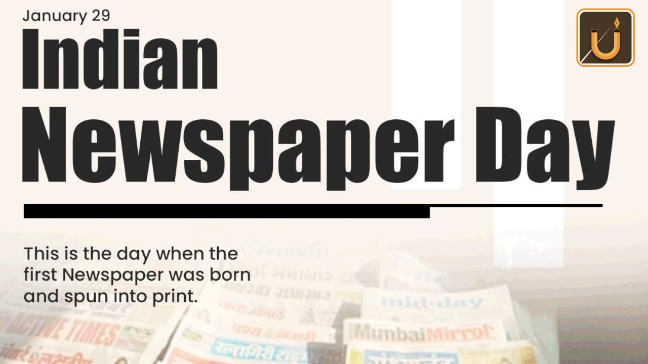 Usthadian Academy / Indian Newspaper Day 2024, Date, History And Significance | 30 jan 2024 Usthadian Academy / Indian Newspaper Day 2024, Date, History And Significance